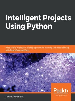 cover image of Intelligent Projects Using Python
